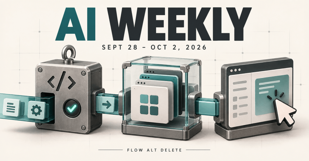 AI Weekly cover for September 28 to October 2, 2026, illustrating a tool gate, managed apps and desktop automation.